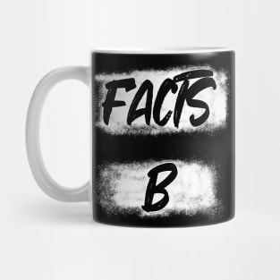 Facts B Mug